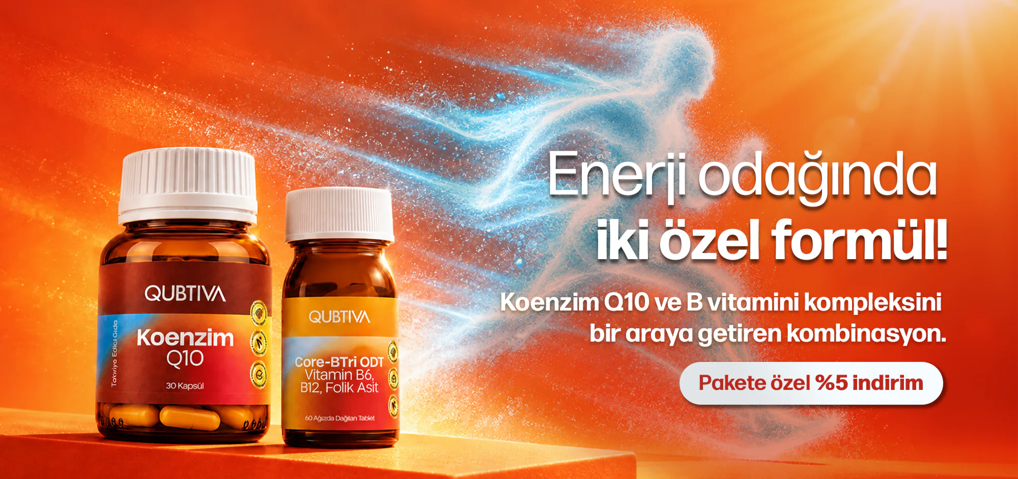 Enerji odağında iki özel formül: Koenzim Q10 ve B vitamini kompleksini (Core-BTri ODT) bir araya getiren kombinasyon. Pakete özel %5 indirim