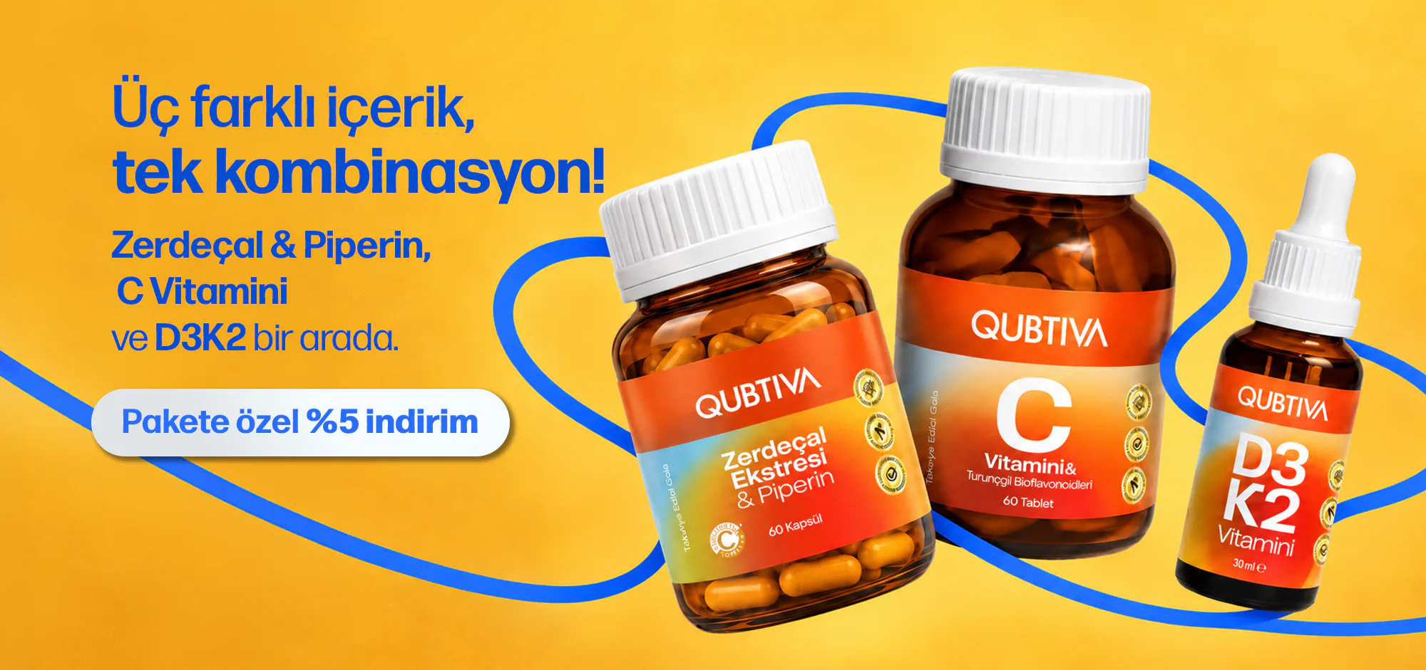 Üç farklı içerik, tek kombinasyon: Zerdeçal & Piperin, C Vitamini ve D3K2 bir arada. Pakete özel %5 indirim